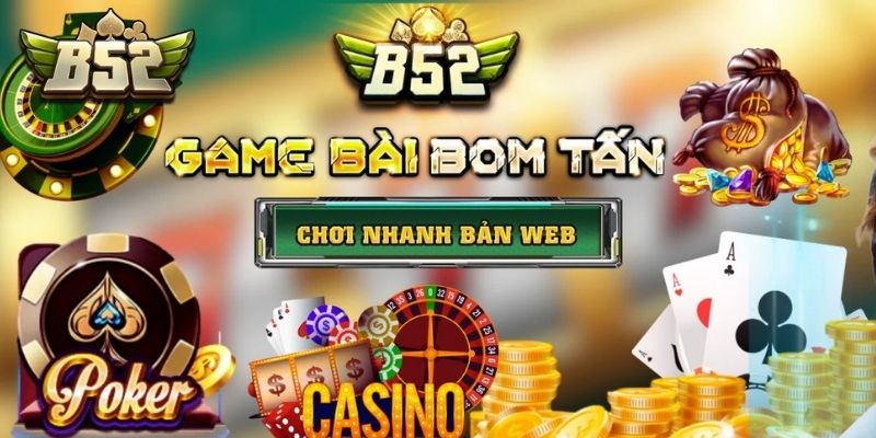Tổng quan về game bài B52