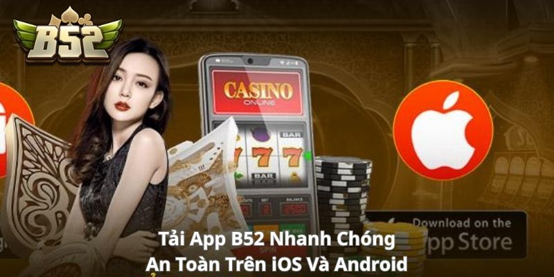 Tải App B52