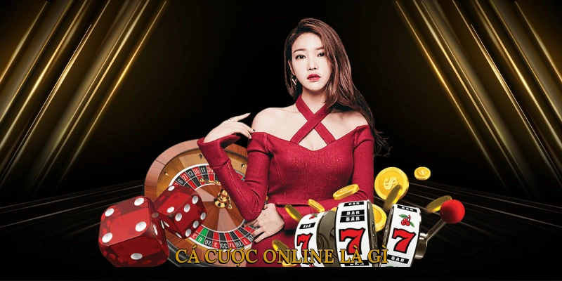 Cá Cược Online Là Gì?