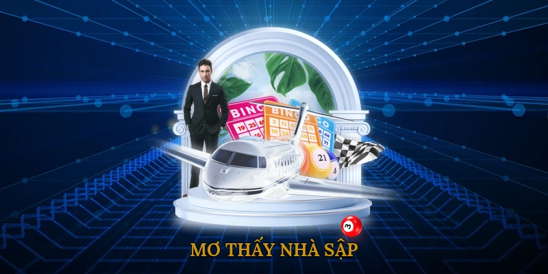Mơ thấy nhà sập